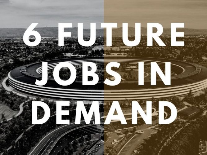 6 Future Jobs in Demand