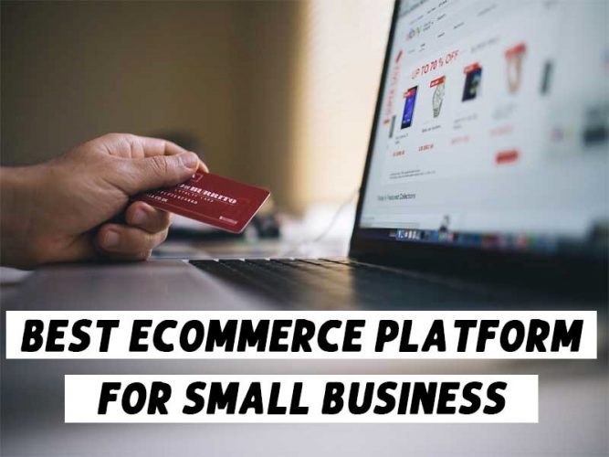 Best ecommerce platform for small business