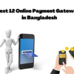 Best 12 Online Payment Gateways in Bangladesh