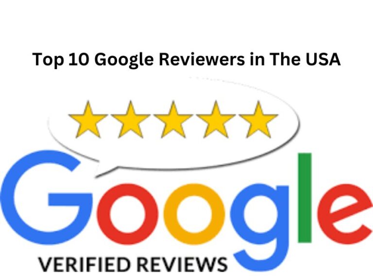 Top 10 Google Reviewers in The USA OS Digital World