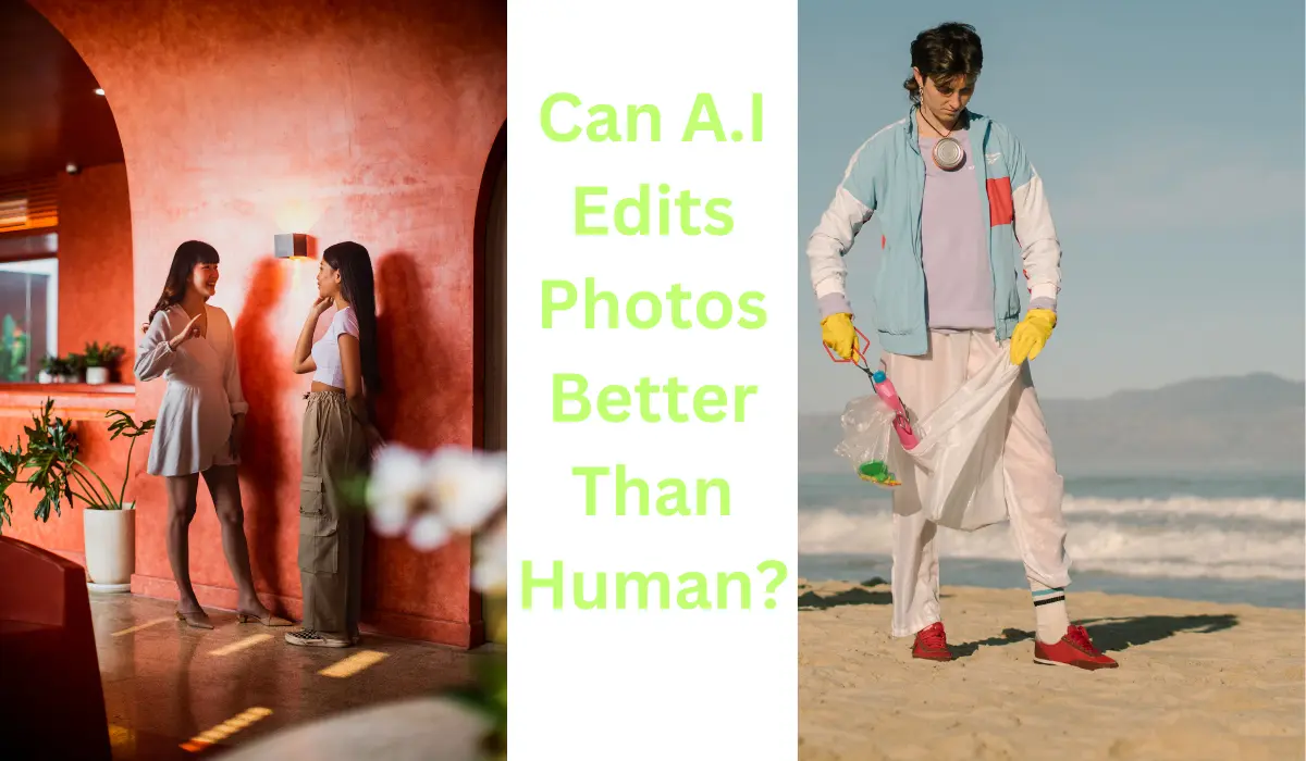 Can AI Edits Photos Better Than Human