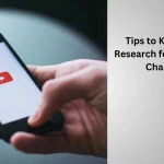 Tips to Keyword Research for YouTube Channel