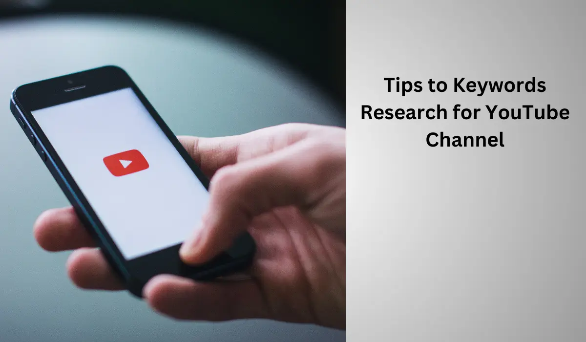 Tips To Keyword Research for YouTube Channel