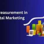 ROI Measurement in Digital Marketing
