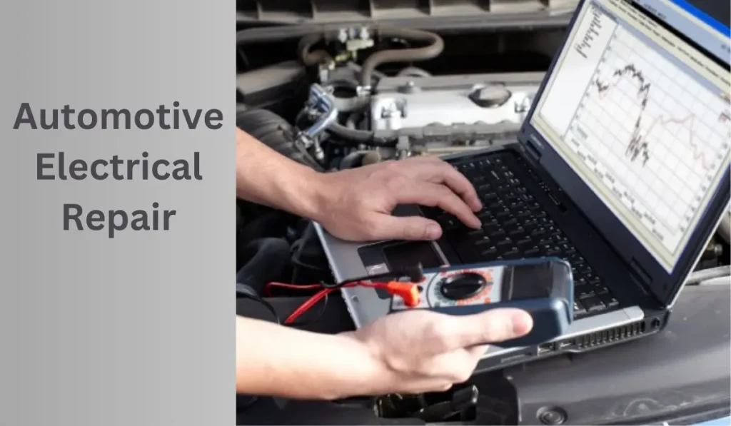 Automotive Electrical Repair