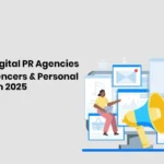 Top 10 Digital PR Agencies for Influencers & Personal Brands in 2025