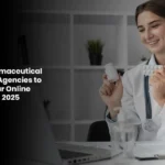5 Best Pharmaceutical Marketing Agencies to Expand Your Online Presence in 2025